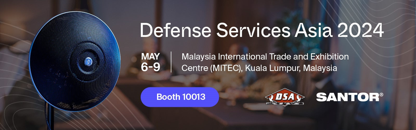 Santor Strengthens Its Asian Presence: First Participation in Asia at DSA Malaysia